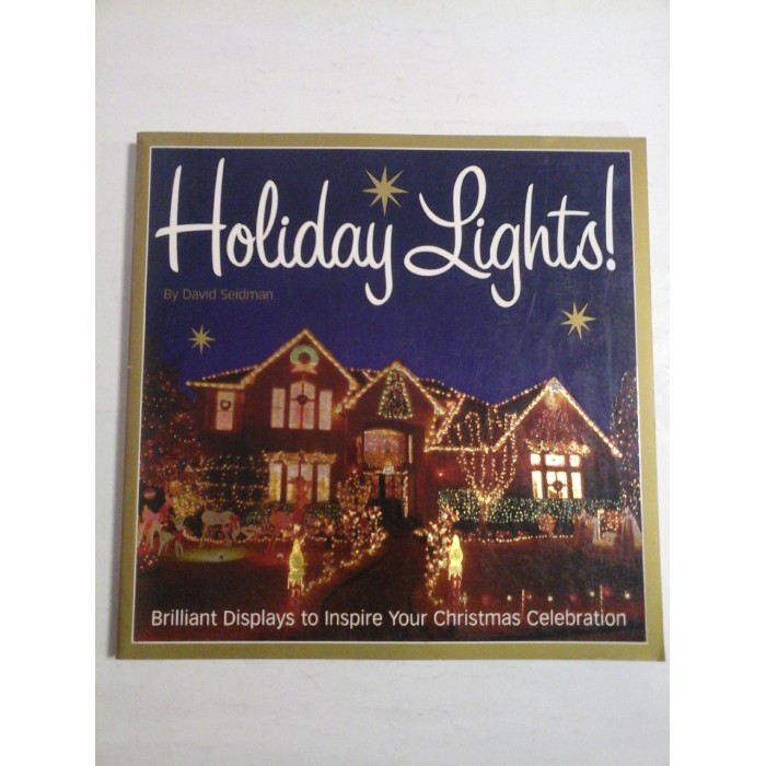 HOLIDAY LIGHTS ! - DAVID SEIDMAN HOLIDAY LIGHTS ! - DAVID SEIDMAN